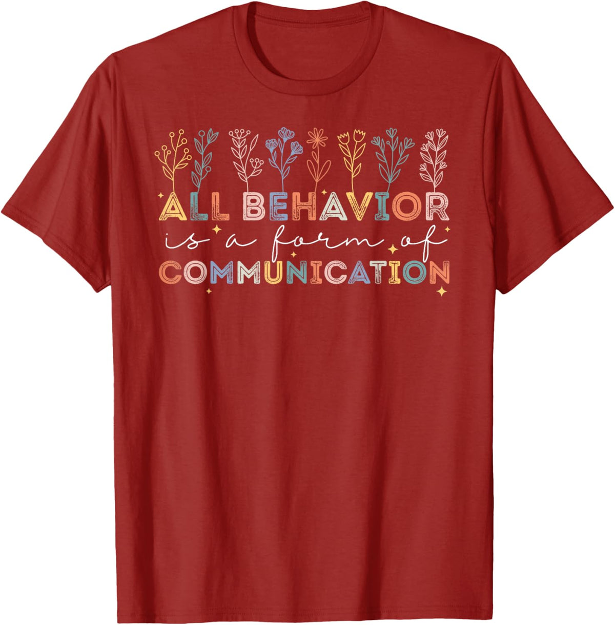 All Behavior Is A Form Of Communication Autism Awareness