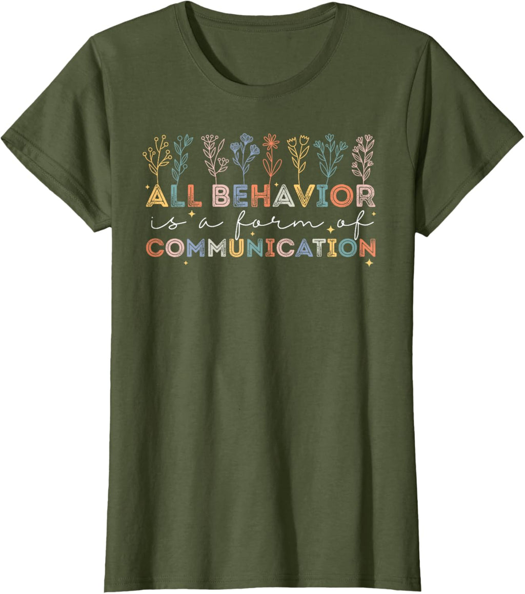 All Behavior Is A Form Of Communication Autism Awareness