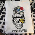 Sewciopath cute sewing t shirt, Sewing gift, Tailor Shirt, skull lover cotton shirt for women